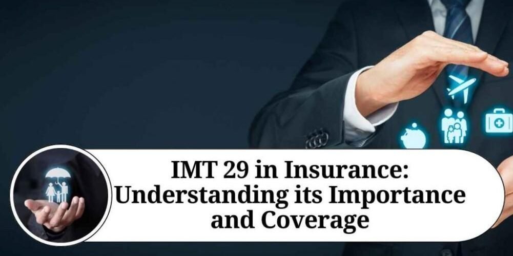 IMT 22 in Insurance Meaning 
